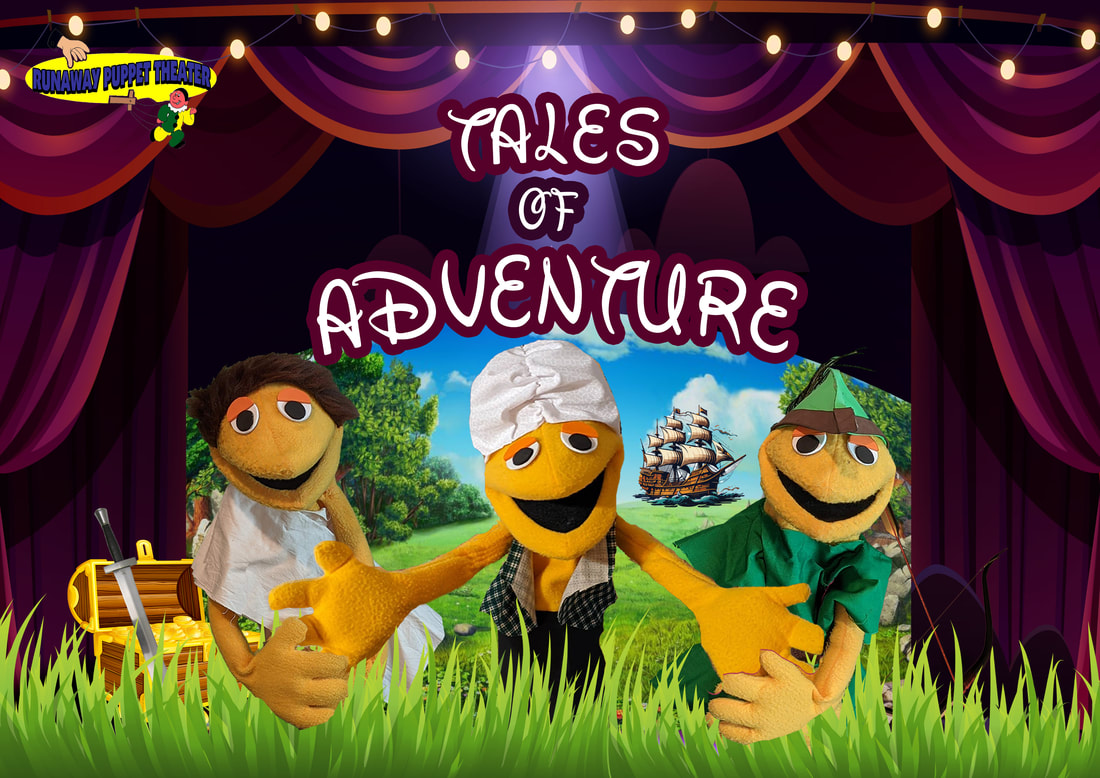 Runaway Puppet Theater's "Tales of Adventure"